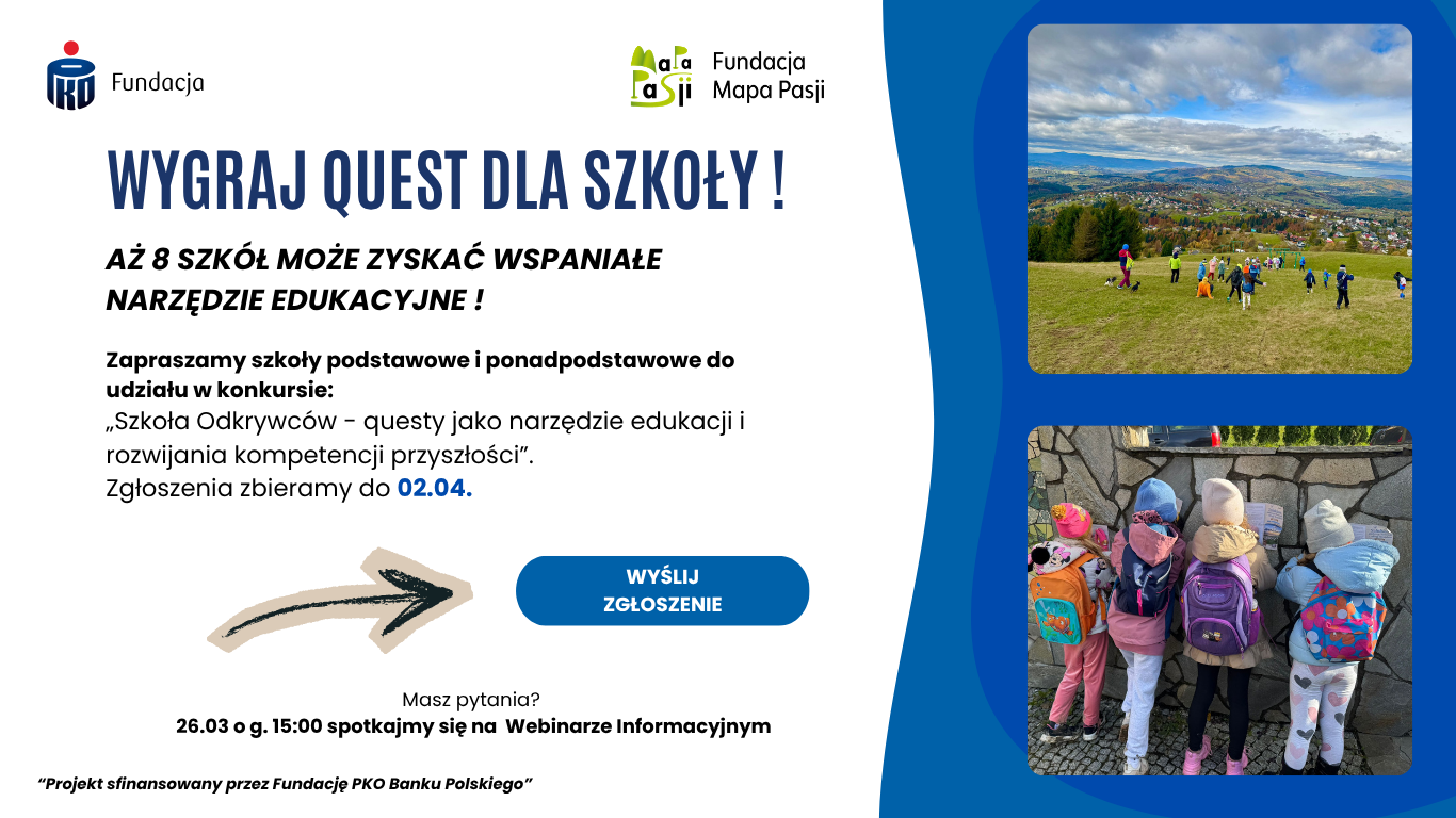 Rusza konkurs dla szkół „Szkoła Odkrywców - questy jako narzędzie edukacji i rozwijania kompetencji przyszłości”