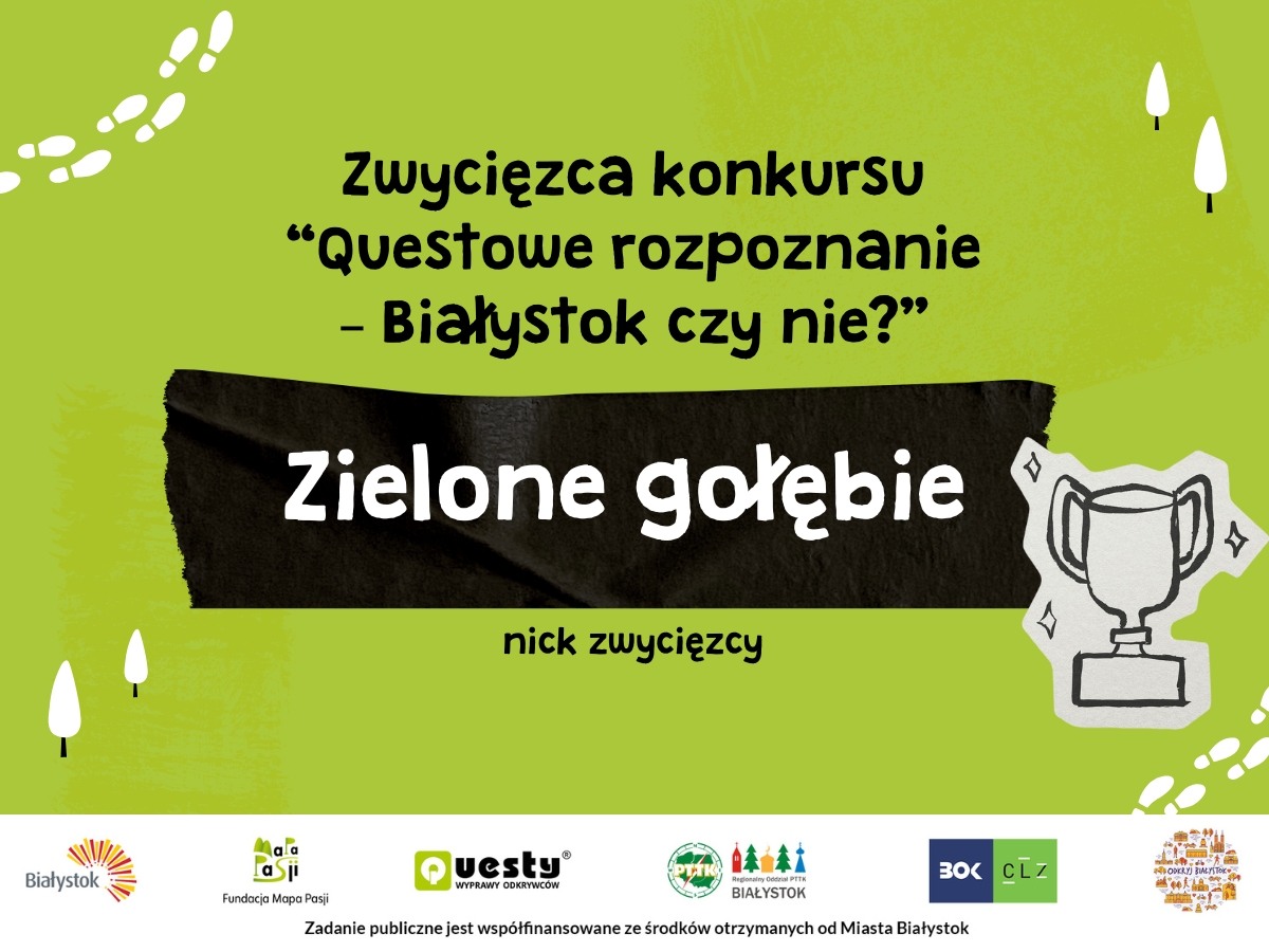 Wyniki konkursu „Questowe rozpoznanie – Białystok czy nie?”
