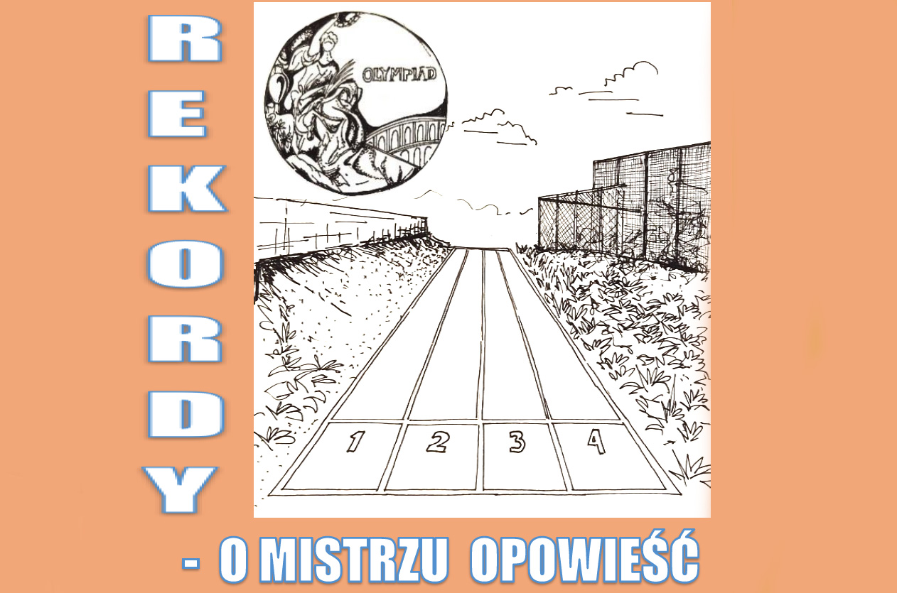Rekordy - o mistrzu opowieść - 1